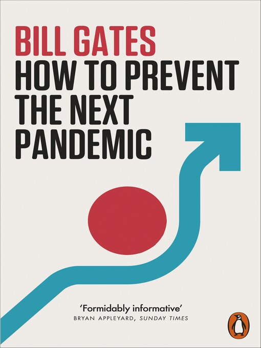 Title details for How to Prevent the Next Pandemic by Bill Gates - Available